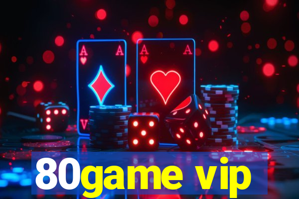 80game vip